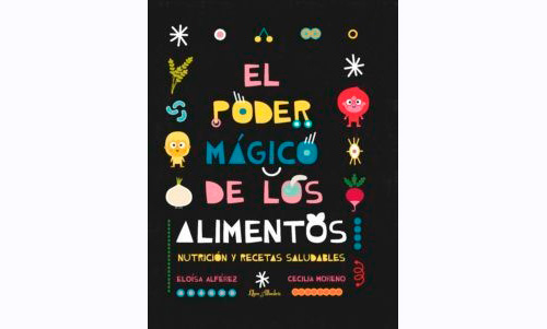 El poder mágico de los alimentos